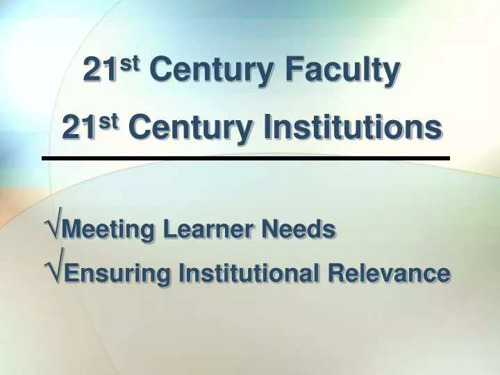 21 st century faculty