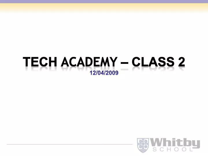 tech academy class 2 12 04 2009