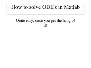 How to solve ODE's in Matlab