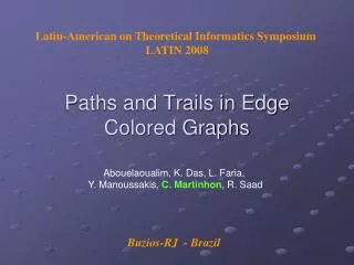 Paths and Trails in Edge Colored Graphs