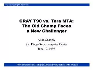 CRAY T90 vs. Tera MTA: The Old Champ Faces a New Challenger