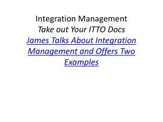 Team Integration is Central to All You Need to Do To Integrate a Project