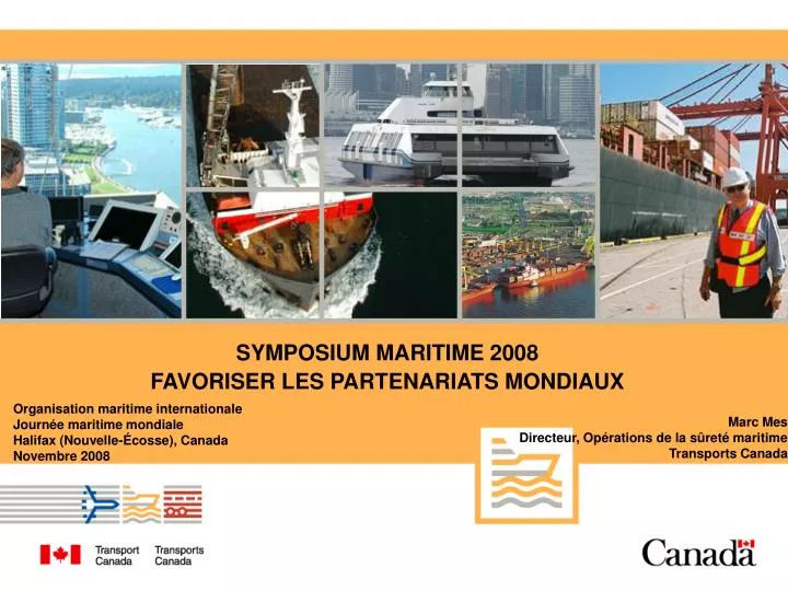 symposium maritime 2008 favoriser les partenariats mondiaux