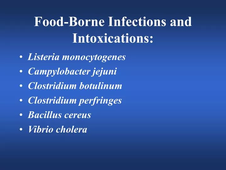 food borne infections and intoxications