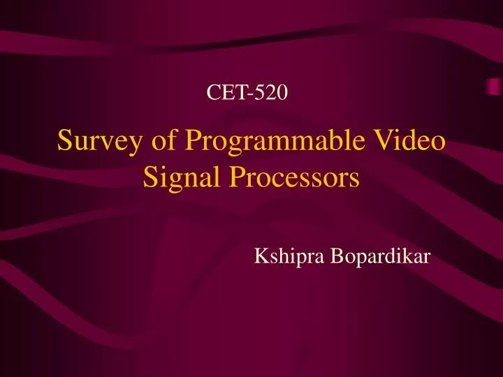 survey of programmable video signal processors