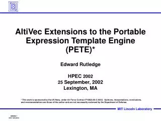 AltiVec Extensions to the Portable Expression Template Engine (PETE)*