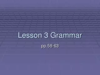 Lesson 3 Grammar