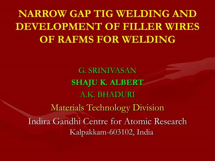 narrow gap tig welding and development of filler wires of rafms for welding