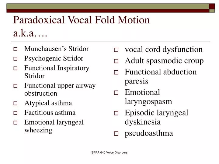 paradoxical vocal fold motion a k a