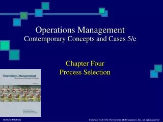 Chapter Four Process Selection