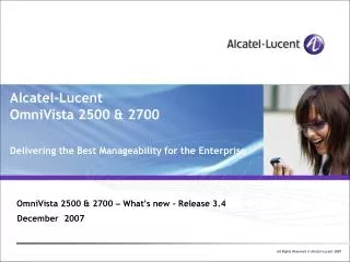 Alcatel-Lucent OmniVista 2500 &amp; 2700 Delivering the Best Manageability for the Enterprise