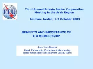 Third Annual Private Sector Cooperation Meeting in the Arab Region Amman, Jordan, 1-2 October 2003