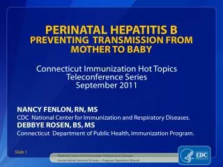 PERINATAL HEPATITIS B PREVENTING TRANSMISSION FROM MOTHER TO BABY