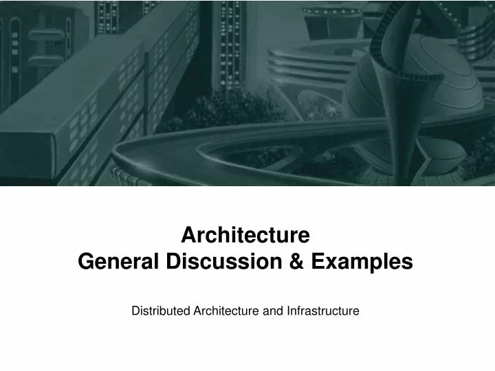 architecture general discussion examples