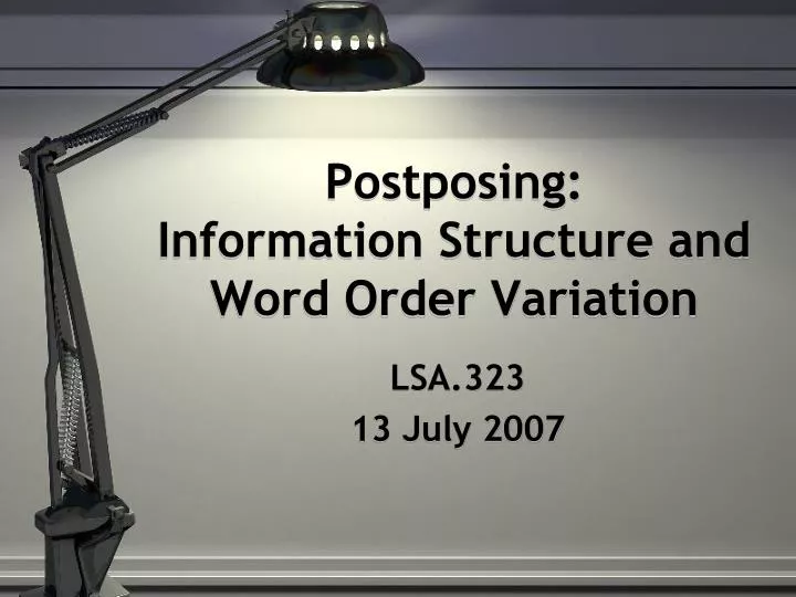 postposing information structure and word order variation