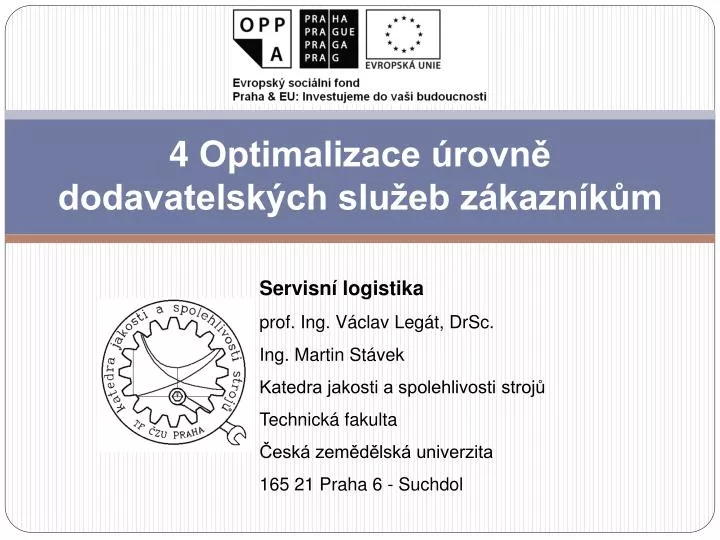 4 optimalizace rovn dodavatelsk ch slu eb z kazn k m