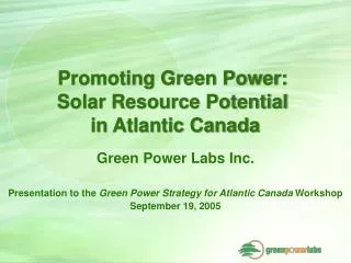 Promoting Green Power: Solar Resource Potential in Atlantic Canada