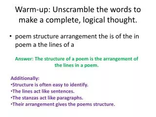 Warm-up: Unscramble the words to make a complete, logical thought.