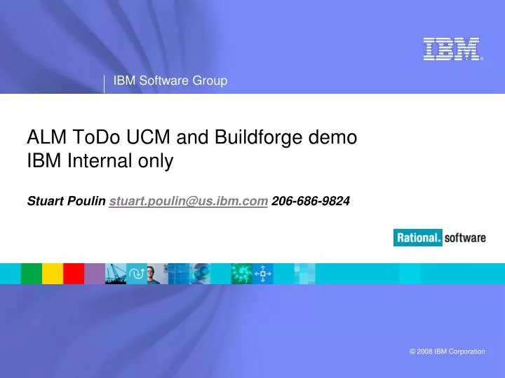 alm todo ucm and buildforge demo ibm internal only