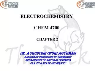 ELECTROCHEMISTRY CHEM 4700 CHAPTER 2