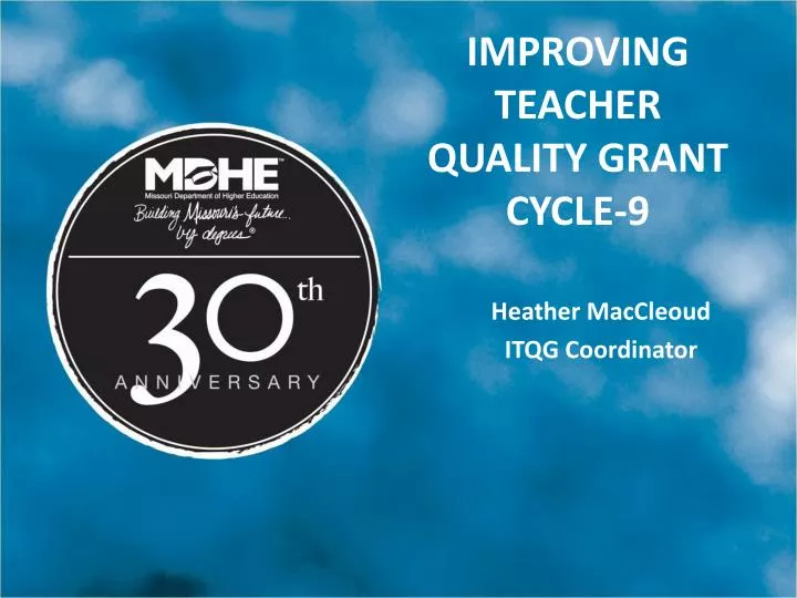 improving teacher quality grant cycle 9