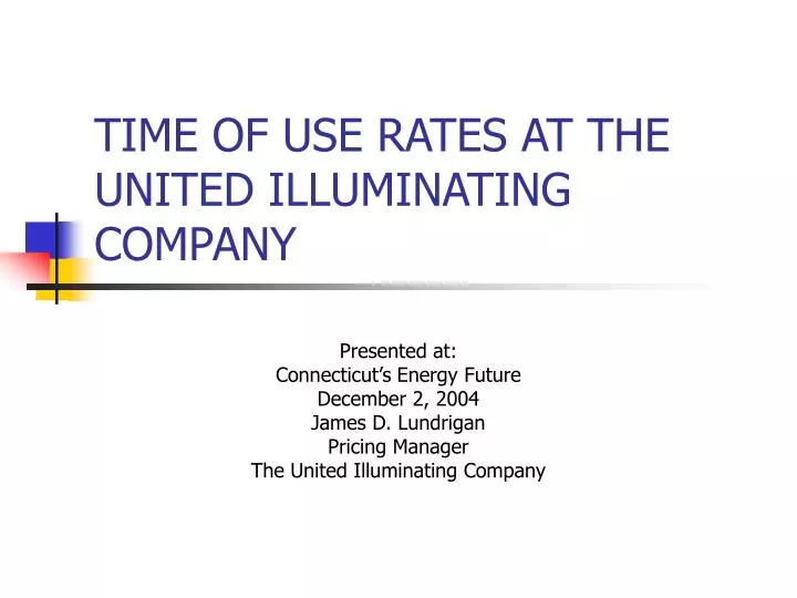 time of use rates at the united illuminating company