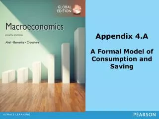 Appendix 4.A A Formal Model of Consumption and Saving