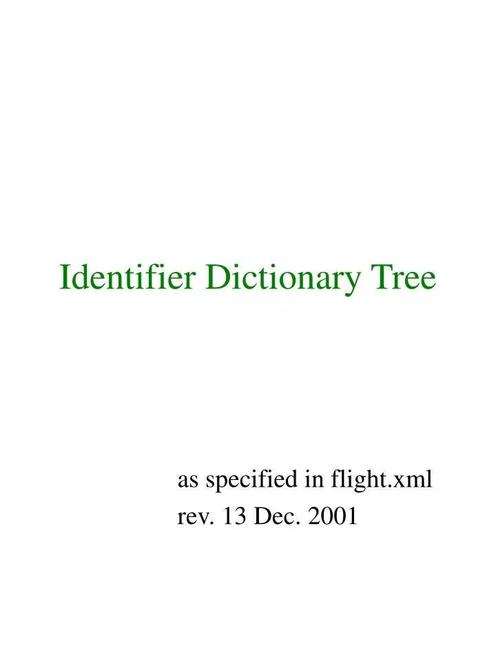 identifier dictionary tree