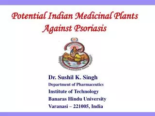 Potential Indian Medicinal Plants Against Psoriasis
