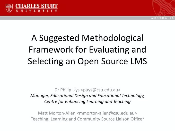 a suggested methodological framework for evaluating and selecting an open source lms