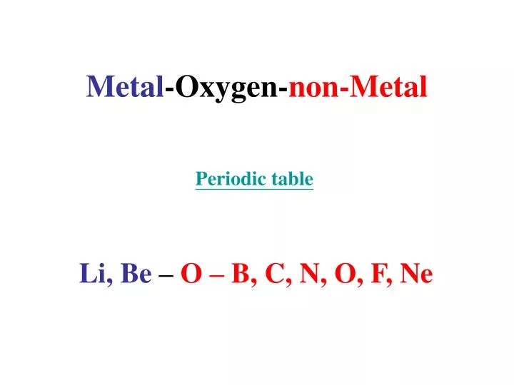 metal oxygen non metal