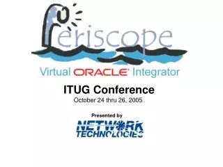 ITUG Conference October 24 thru 26, 2005