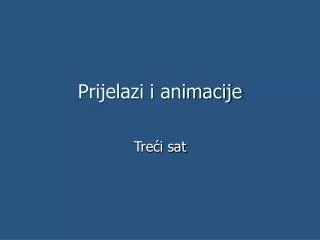 prijelazi i animacije