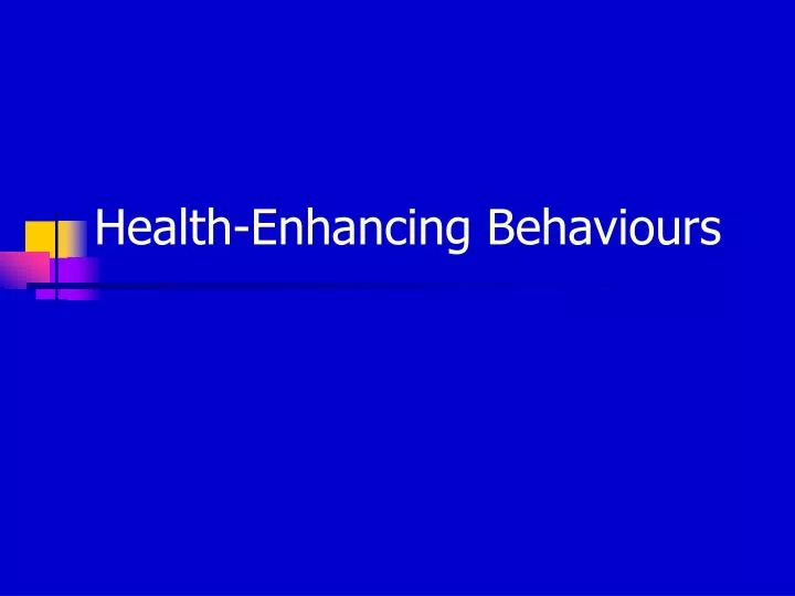 health enhancing behaviours