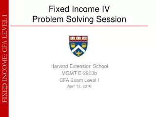 Fixed Income IV Problem Solving Session