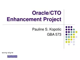 Oracle/CTO Enhancement Project