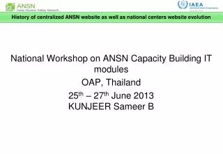 National Workshop on ANSN Capacity Building IT modules OAP, Thailand