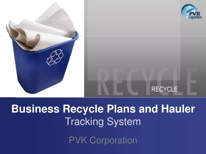business recycle plans and hauler tracking system