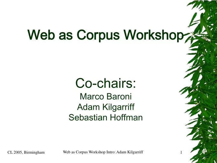 web as corpus workshop co chairs marco baroni adam kilgarriff sebastian hoffman