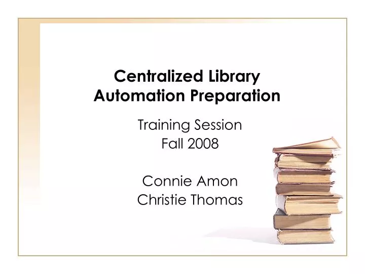centralized library automation preparation