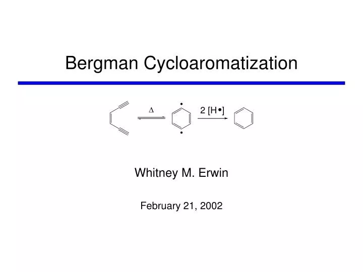 bergman cycloaromatization