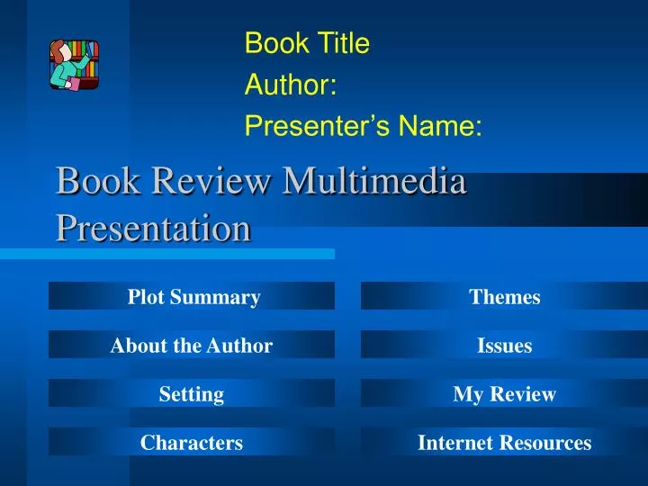 book review multimedia presentation