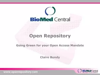 Open Repository Going Green for your Open Access Mandate