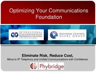 Optimizing Your Communications Foundation