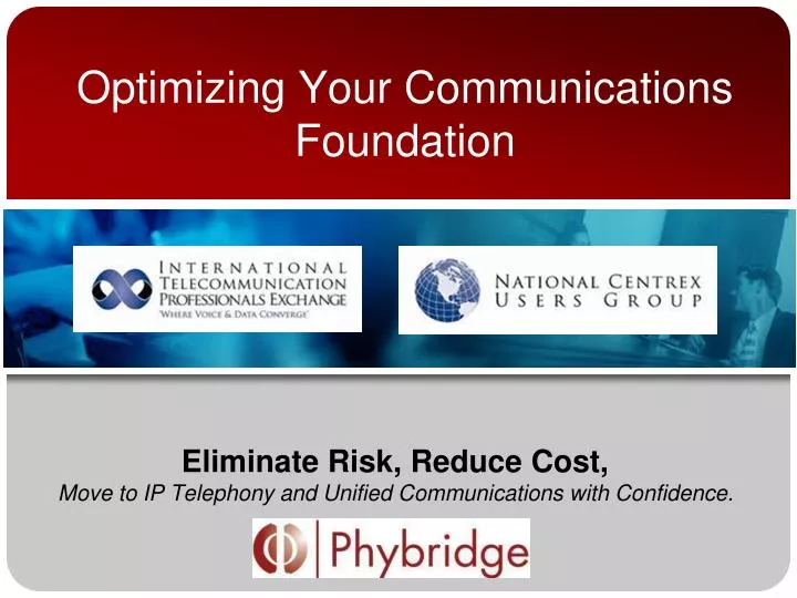 optimizing your communications foundation