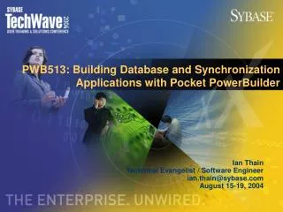 PWB513: Building Database and Synchronization Applications with Pocket PowerBuilder