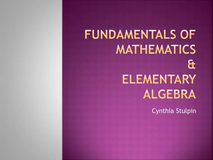 fundamentals of mathematics elementary algebra