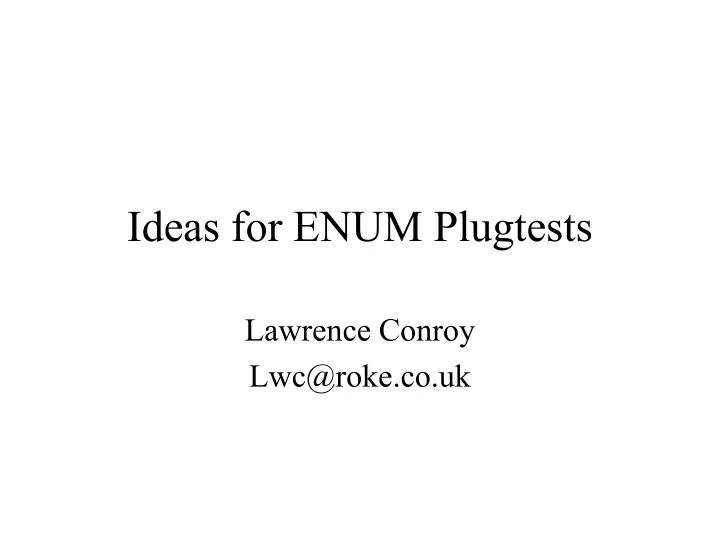 ideas for enum plugtests