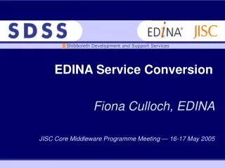 EDINA Service Conversion