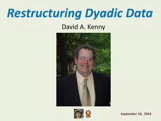 Restructuring Dyadic Data